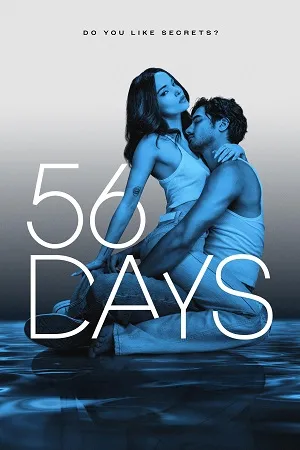 56 Days 2026 Season 1 Hindi Dual Audio WEB-DL | Full Movie [ALL EPISODES]