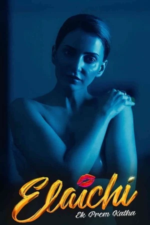 Elaichi Ek Prem Katha 2026 Hindi Audio WEB-DL | Full Movie